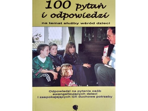 100 pytań i odpowiedzi na temat służby wśród dzieci - Książka