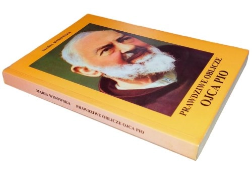 Prawdziwe oblicze Ojca Pio - Książka